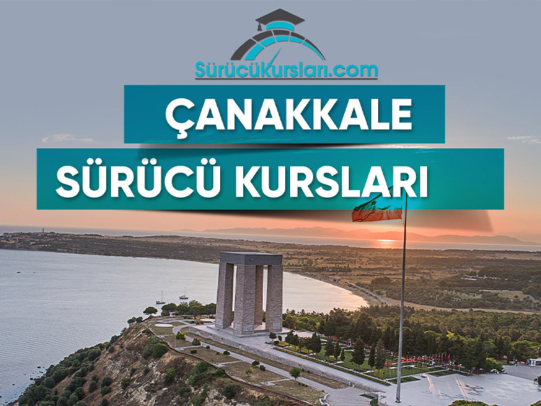 Çanakkale Sürücü Kursları – Çanakkale Ehliyet Kursları